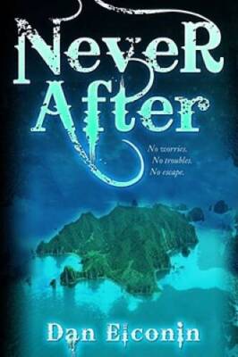 Never After - Paperback By Elconin, Dan - GOOD