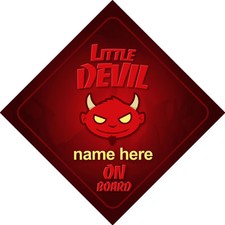 Little Devil On Board Personalised Joke/Funny Naughty Baby/Child Car Sign
