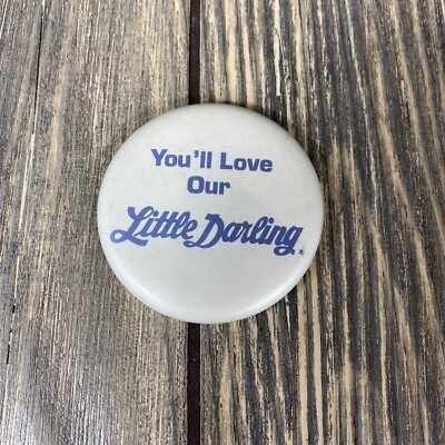 Vintage Youll Love Our Little Darling Pin 2 
