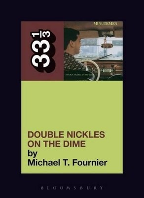 The Minutemen's Double Nickels on the Dime by Michael T. Four... - 9780826427878