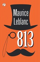 813 Maurice Leblanc Taschenbuch Englisch 2024 Pharos Books Private Limited