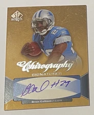 2006 Upper Deck SP Authentic Chirography Autograph #CH-BC Brian Calhoun Rc Auto