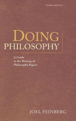 Doing Philosophy: A Guide to the Writin- 9780534626266, Joel Feinberg, paperback