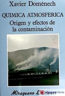 Química atmosférica : origen y efectos de la contaminación