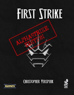 Christopher Verspeak First Strike: Alpha Strike Edition (Taschenbuch)