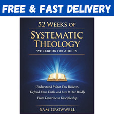 52 Weeks of Systematic Theology Workbook for ...