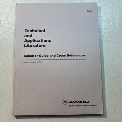 Motorola Semiconductor 1997 Technical & Applications Literature Selector Guide