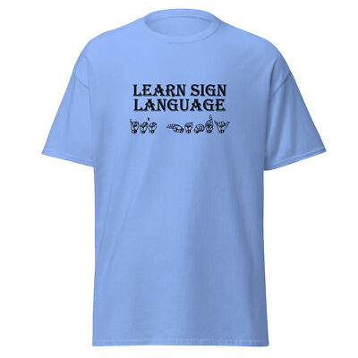 Learn Sign Language T-Shirt Design - ASL Fun Pun Style Teach Hand Talk Gift Idea