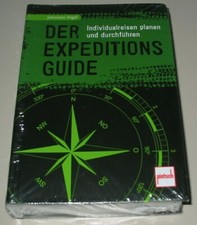 Vogel Expeditions Guide Individualreisen planen + durchführen Ratgeber Buch Neu!
