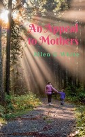 Ellen G | An Appeal To Mothers | Taschenbuch | Englisch (2021) | Notion Press