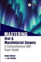 Mastering Oral & Maxillofacial Surgery | A Comprehensive SBA Exam Guide | Buch