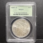 1881-S Morgan Dollar PCGS Certified MS64