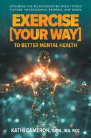 Kathi Cameron | Exercise Your Way To Better Mental Health | Taschenbuch (2025)