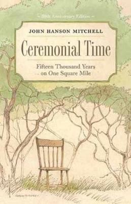 Ceremonial Time, John Hanson Mitchell, Taschenbuch