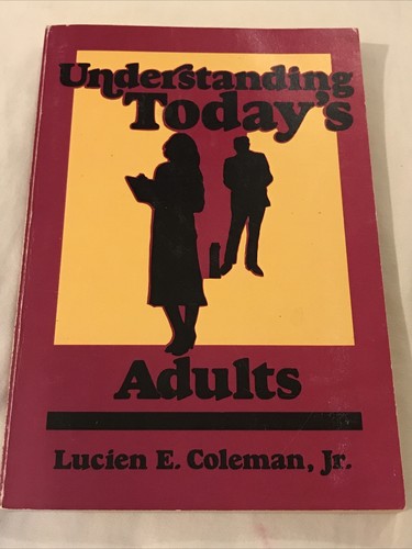 Understanding Today s Adults By Coleman Lucien E Jr Book Church understanding-today-s-adults-by-coleman-lucien-e-jr-book-church