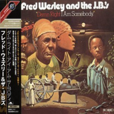 FRED WESLEY & THE JB'S DAMN RIGHT I AM SOMEBODY UICY-9310 CD, ALBUM, LTD, RM, PA