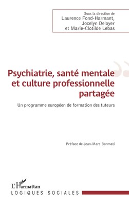 Laurence Fond-Harmant (u. a.) | Psychiatrie, santé mentale et culture...