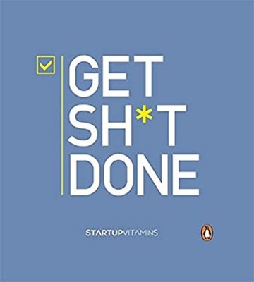 Get Shit Done Hardcover Lauris, Vitamins, Startup Liberts