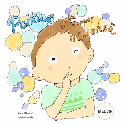 Poika, joka unohti nimens MELVIN by Anni Virta Paperback Book