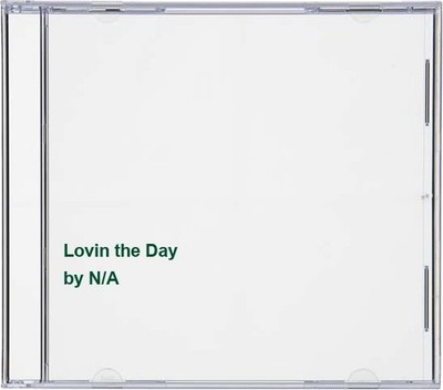 Lovin the Day -  CD 6KVG FREE Shipping