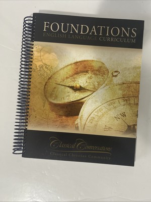 Classical Conversations Foundations United States Curriculum 5th Edition