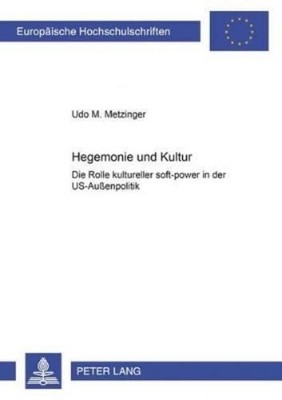 Udo Matthias Metzinger Hegemonie und Kultur (Paperback) (UK IMPORT)