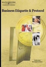 Business Etiquette & Protocol: Professional Development Series - GOOD