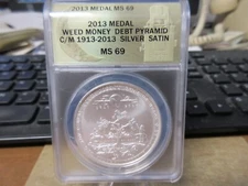 2013 Weed Money-Debt Pyramid Hard Times Token by Daniel Carr Silver ANACS MS 69