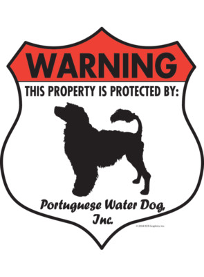 Warning! Portuguese Water Dog - Property Protected Aluminum Dog Sign - 7'' x 8''