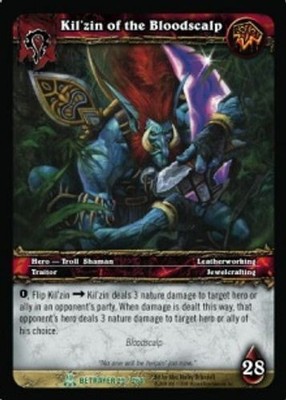 Kil'zin of the Bloodscalp - Servants of the Betrayer - World of Warcraft TCG