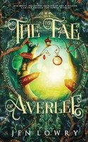Jen Lowry | The Fae Of Averlee | Taschenbuch | Englisch (2021)