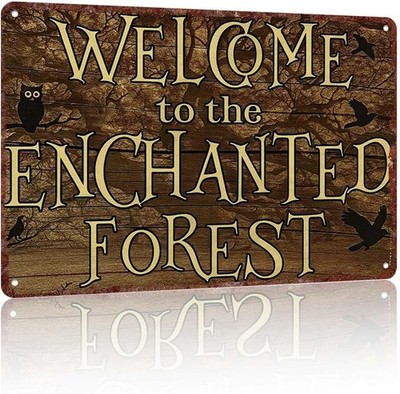 Vintage Tin Metal Signs Home Décor Welcome to the Enchanted Forest 12x8inch Alum