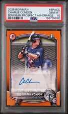 2025 BOWMAN BOWMAN PROSPECT AUTOS ORANGE #BPACC CHARLIE CONDON 19/25 PSA 10