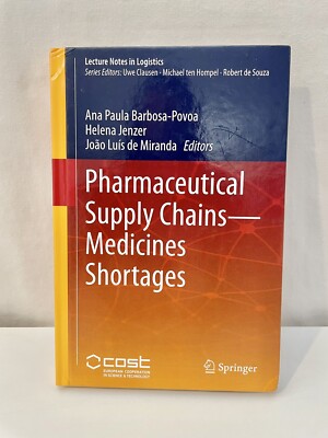 Pharmaceutical Supply Chains  Medicines Shortages 2019 Textbook Hardcover Book