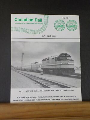Canadian Rail #452 1996 Mai-Juni 1971 Amtrak in Kanada während der letzten 25 Jahre 19