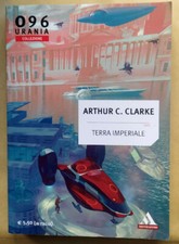 Arthur Clarke TERRA IMPERIALE  Urania collezione 96 Mondadori