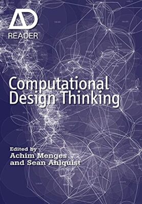 Sean Ahlquist - Computational Design Thinking Computing Design Thi - J555z