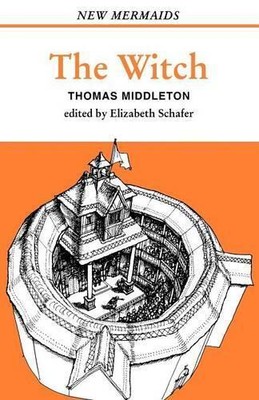 Thomas Middleton Elizabeth Auteur Schafer The Witch (Paperback) (UK IMPORT)