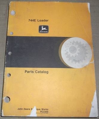 JOHN DEERE 744E WHEEL LOADER PARTS MANUAL BOOK CATALOG PC2300