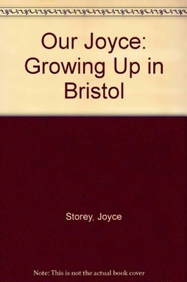 Our Joyce, 1917-39: Her Early Years