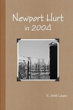Newport Hurt in 2004 by R. Smith Legare (English) Paperback Book