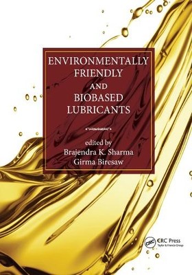 Environmentally Friendly and Biobased Lubricants - 9780367869588