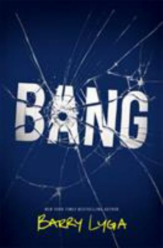 Bang by Barry Lyga (2017, Hardcover) - Picture 1 of 1