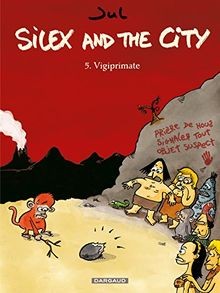 Silex and the city - Tome 5 - Vigiprimate  von Jul | Buch | Zustand gut