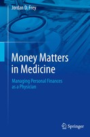 Jordan D. Frey | Money Matters In Medicine | Taschenbuch | Englisch (2024)