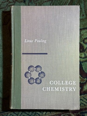 COLLEGE CHEMISTRY by Linus Pauling - 2nd (Second) Edition, 1955