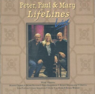 Peter, Paul and Mary - Lifelines Live [CD, 1996] BRAND NEW SEALED