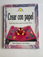 Crear Con Papel (making Books) Gillian Chapman Kids Book In French