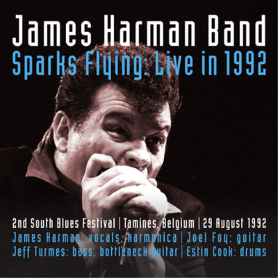 James Harman Band Sparks Flying: Live in 1992 (CD) Album (Jewel Case)