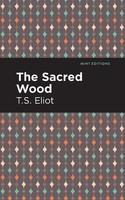 The Sacred Wood T. S. Eliot Taschenbuch Kartoniert / Broschiert Englisch 2021